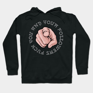 Followers Hoodie